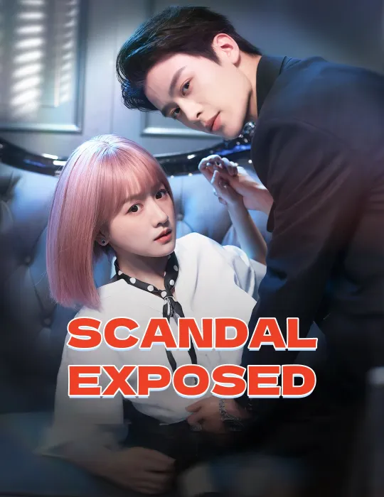 SCANDAL EXPOSED